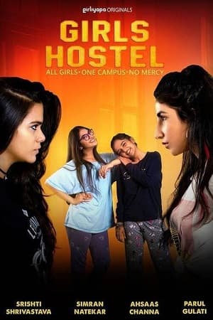 Girls Hostel (Season 1) Hindi Complete Netflix WEB Series 480p | 720p HDRip