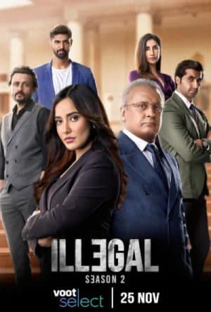 Illegal (2021) Season 2 Multi Audio [Hindi + Tamil + Telugu + Kannada] Complete WEB Series 480p | 720p | 1080p WEB-DL