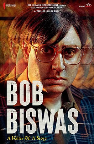 Bob Biswas (2021) Hindi Full Movie 480p [400MB] | 720p [1GB] | 1080p [2GB]