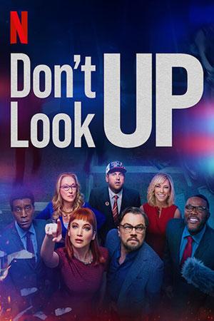 Don’t Look Up – Netflix Original (2021) Dual Audio {Hindi-English} 480p [460MB] | 720p [1.6GB] | 1080p [3GB]