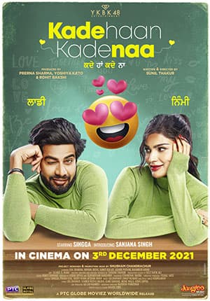 Kade Haan Kade Naa (2021) Punjabi Full Movie 480p [400MB] | 720p [1GB] | 1080p [2.2GB]