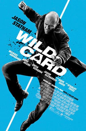 Wild Card (2015) Dual Audio {Hindi-English} 480p [300MB] | 720p [800MB] | 1080p [1.5GB]