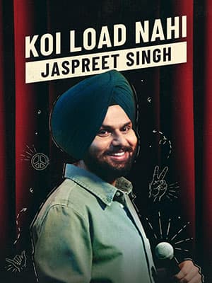 Jaspreet Singh: Koi Load Nahi (2022) Standup Comedy Shows 480p [150MB] | 720p [320MB] | 1080p [1GB]