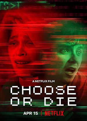 Choose Or Die – Netflix Original (2022) Dual Audio {Hindi-English} 480p [300MB] | 720p [1GB] | 1080p [2GB]