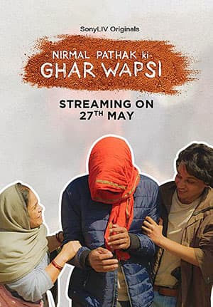 Nirmal Pathak Ki Ghar Wapsi (2022) Season 1 Hindi Complete SonyLIV Original WEB Series 480p | 720p WEB-DL