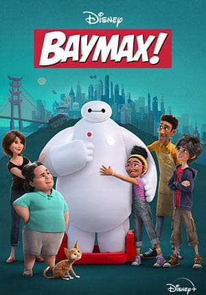 Baymax (2022) Season 1 Complete Disney+ Original WEB Series 480p | 720p | 1080p WEB-DL