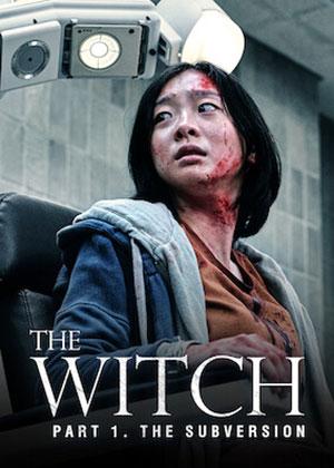 The Witch: Part 1 – The Subversion (2018) Hindi Dubbed [ORG] Full Movie 480p [300MB] | 720p [1.2GB] | 1080p [2GB]