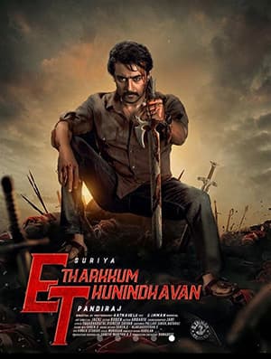 ET – Etharkkum Thunindhavan (2022) WEB-DL Hindi Dubbed Full Movie 480p [400MB] | 720p [1GB] | 1080p [2.2GB] | 2160p 4K [4.8GB]