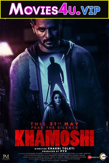 Khamoshi (2019) AMZN WEBRip Hindi Full Movie 480p [200MB] | 720p [780MB] | 1080p [2.2GB]