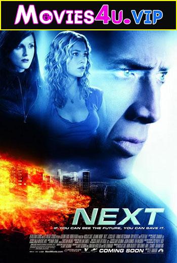 Next (2007) Dual Audio {Hindi-English} 480p [350MB] | 720p [900MB] | 1080p [2GB]