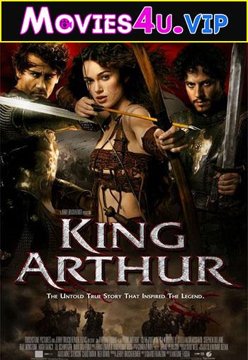 King Arthur (2004) Dual Audio {Hindi-English} 480p [400MB] | 720p [1.3GB] | 1080p [3.2GB]