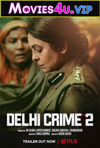 Delhi Crime (2022) Season 2 Hindi [Multi Audio] Complete Netflix Original WEB Series 480p | 720p | 1080p WEB-DL