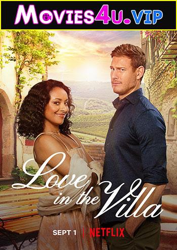 Love In The Villa (2022) Dual Audio {Hindi-English} 480p [400MB] | 720p [1.2GB] | 1080p [2GB]