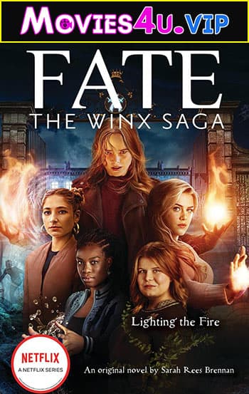 Fate: The Winx Saga (Season 1 – 2) Netflix Original Dual Audio {Hindi-English} 480p | 720p | 1080p WEB-DL