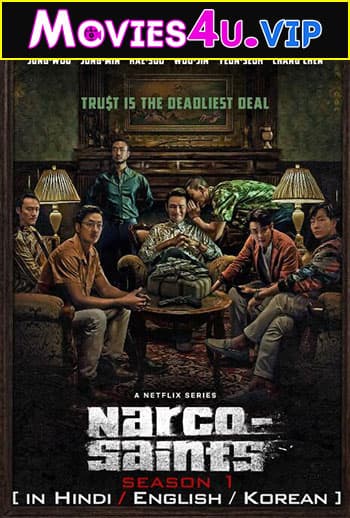 Narco-Saints – Netflix Original (2022) Season 1 Dual Audio {Hindi-English} 480p | 720p | 1080p WEB-DL