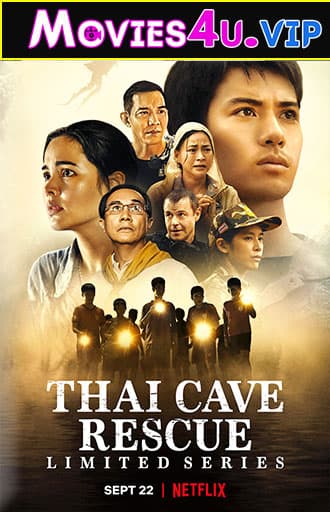 Thai Cave Rescue – Netflix Original (2022) Season 1 Dual Audio {Hindi-English} Series 480p | 720p | 1080p WEB-DL