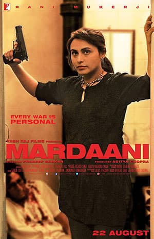 Mardaani (2014) Hindi Full Movie 480p [300MB] | 720p [1GB] | 1080p [3GB]