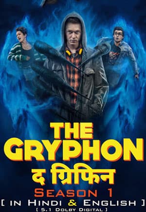 THE GRYPHON aka DER GREIF (2023) Amazon Original Season 1 Complete Dual Audio {Hindi-English} 480p | 720p | 1080p WEB-DL