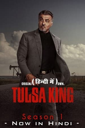 Tulsa King (Season 1) Complete Dual Audio {Hindi (ORG) – English} Paramount WEB Series 720p | 1080p WEB-DL