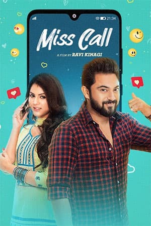 Miss Call (2021) Bengali Full Movie WEB-DL 480p [450MB] | 720p [1.1GB] | 1080p [2.2GB]