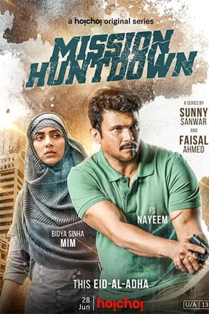 Mission Huntdown (2023) S01 Bengali HDRip Complete WEB Series 480p | 720p | 1080p WEB-DL