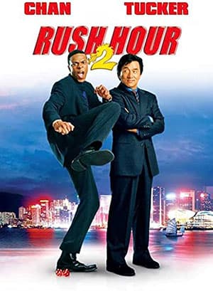 Rush Hour 2 (2001) BluRay Dual Audio {Hindi-English} 480p [300MB] | 720p [900MB] | 1080p [1.8GB]