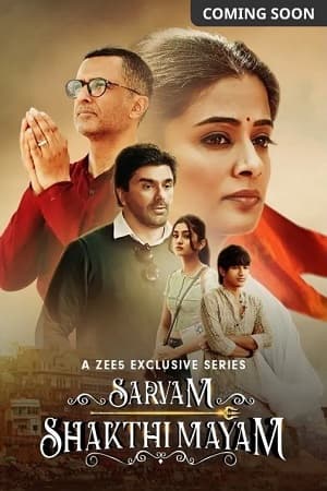 Sarvam Shakthi Mayam (Season 1) Hindi ZEE5 Complete Web Series 480p | 720p | 1080p WEB-DL