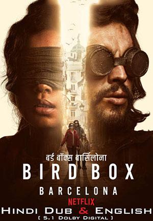 Bird Box: Barcelona – Netflix Original (2023) WEB-DL Dual Audio {Hindi-English} 480p [400MB] | 720p [1.2GB] | 1080p [2.5GB]