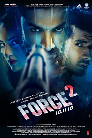 Force 2 (2016) Hindi Full Movie 480p [350MB] | 720p [1GB] | 1080p [3.6GB]