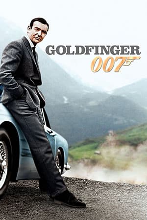 James Bond Part 3: Goldfinger (1964) Dual Audio {Hindi-English} 480p [300MB] | 720p [1GB] | 1080p [2GB] | 2160p [14GB]