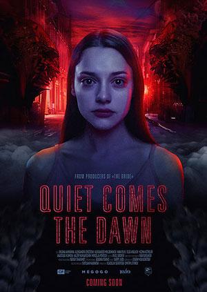 Quiet Comes the Dawn (2019) BluRay Dual Audio {Hindi-English} 480p [350MB] | 720p [850MB] | 1080p [2.1GB]