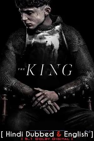 The King – Netflix Original (2019) BluRay Dual Audio {Hindi-English} 480p [430MB] | 720p [1.4GB] | 1080p [3GB]