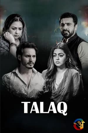 Talaq (2023) S01 Hindi HDRip Complete WEB Series 480p | 720p | 1080p