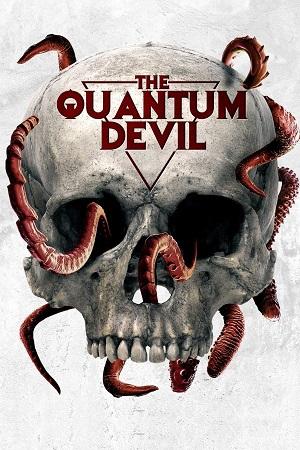 The Quantum Devil (2023) WEB-DL {English With Subtitles} Full Movie 480p [300MB] | 720p [800MB] | 1080p [2GB]