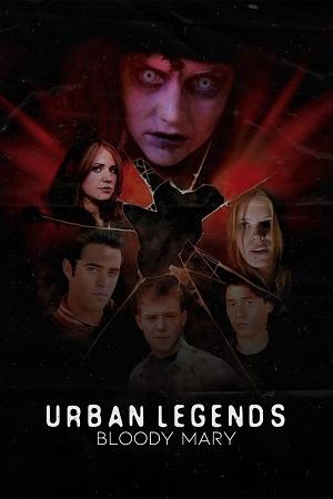 Urban Legends: Bloody Mary (2005) BluRay Dual Audio {Hindi-English} 480p [320MB] | 720p [870MB] | 1080p [2.2GB]