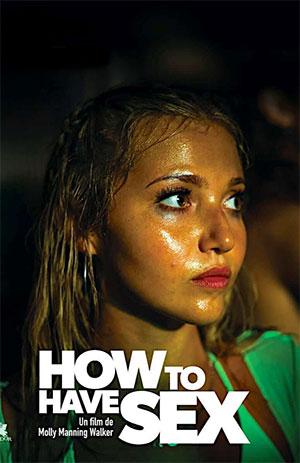 How to Have Sex (2023) WEB-DL {English With Subtitles} Full Movie 480p [300MB] | 720p [750MB] | 1080p [2GB]