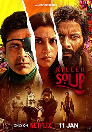 Killer Soup (2024) Season 1 [Hindi DD5.1] Complete Netflix Original WEB Series 480p | 720p | 1080p WEB-DL