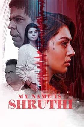 My Name Is Shruthi (2023) WEB-DL Dual Audio [Hindi ORG. + Telugu] Full Movie 480p [450MB] | 720p [1.3GB] | 1080p [2.6GB]