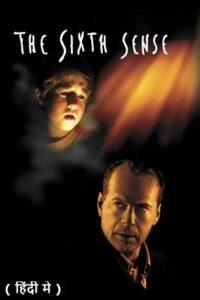 The Sixth Sense (1999) BluRay REMASTERED Dual Audio {Hindi-English} 480p [350MB] | 720p [1GB] | 1080p [2.5GB]