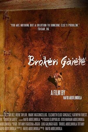 Broken Gaiete (2020) WEB-DL Dual Audio {Hindi-English} 480p [400MB] | 720p [1.2GB]