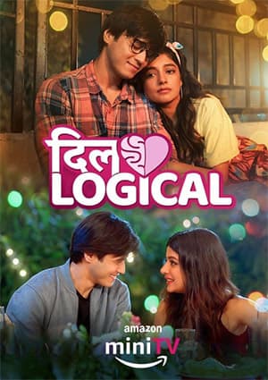 Dillogical (2024) Season 1 Hindi Complete AMZN-MiniTV WEB Series 480p | 720p | 1080p WEB-DL