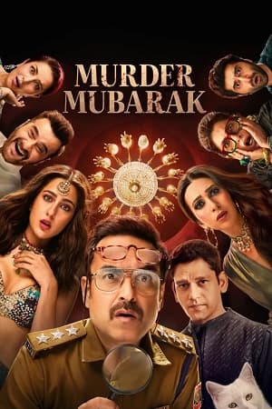 Murder Mubarak (2024) WEB-DL Multi Audio [Hindi + Tamil + Telugu] Netflix Original Full Movie 480p [530MB] | 720p [1.7GB] | 1080p [2.6GB]