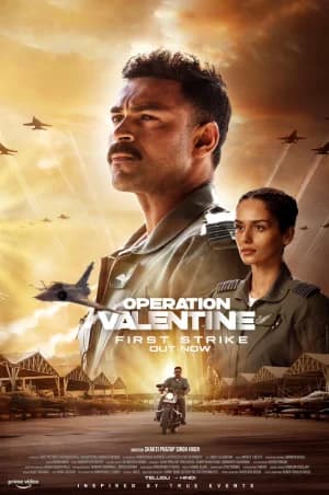 Operation Valentine (2024) WEB-DL Multi Audio [Hindi ORG. + Tamil + Telugu] Full Movie 480p [500MB] | 720p [1.3GB] | 1080p [2GB] | 2160p 4K SDR [13.7GB]