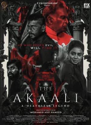 The Akaali (2024) WEB-DL Tamil With English Subtitles Full Movie 480p [400MB] | 720p [1GB] | 1080p [1.8GB] | 2160p 4K [2.5GB]