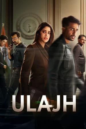 Ulajh (2024) Netflix WEB-DL {Hindi DD5.1} Full Movie 480p [350MB] | 720p [1.1GB] | 1080p [2.1GB]