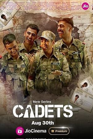 Cadets (2024) Season 1 Hindi Complete Jio Cinema Series 480p | 720p | 1080p WEB-DL