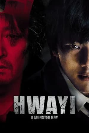 Hwayi: A Monster Boy (2013) Dual Audio [Hindi ORG. + Korean] BluRay 480p [500MB] | 720p [1GB] | 1080p [2.5GB]