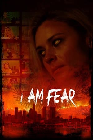 I Am Fear (2020) BluRay Dual Audio [Hindi ORG. + English] Full Movie 480p [300MB] | 720p [750MB] | 1080p [1.8GB]