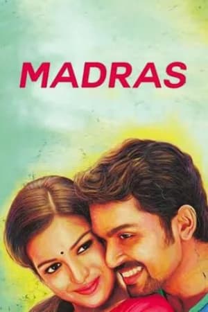 Madras (2014) WEB-DL Dual Audio [Hindi ORG. + Tamil] Full Movie 480p [500MB] | 720p [1.4GB] | 1080p [3GB]