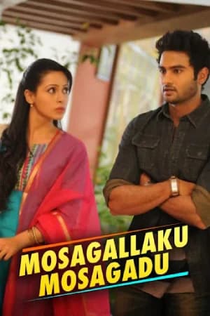 Mosagallaku Mosagadu (2015) WEB-DL Dual Audio [Hindi ORG. + Telugu] Full Movie 480p [450MB] | 720p [1.4GB] | 1080p [3GB]